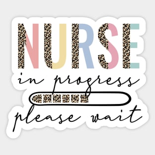 Nurse in progress Sticker